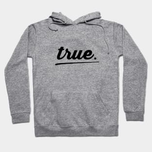 True Logo Hoodie